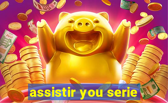 assistir you serie